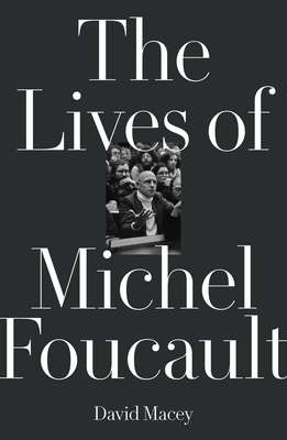 The Lives of Michel Foucault 1788731042 Book Cover