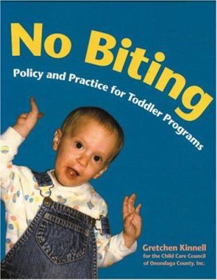 No Biting: Policy and Practice for Toddler Prog... 192961019X Book Cover