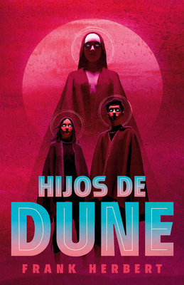 Hijos de Dune (Edición Deluxe) / Children of Du... [Spanish] 8466372024 Book Cover