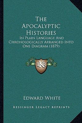 The Apocalyptic Histories: In Plain Language An... 1165093707 Book Cover