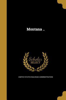 Montana .. 1374559628 Book Cover