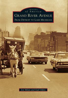 Grand River Avenue: From Detroit to Lake Michigan 1467112127 Book Cover