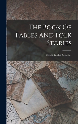 The Book Of Fables And Folk Stories 1018692746 Book Cover