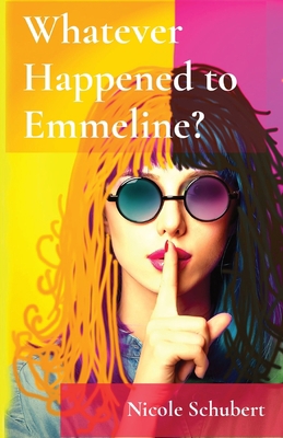 Whatever Happened to Emmeline? B0BX9CXD1V Book Cover