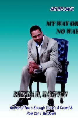 My Way Or No Way 1414046170 Book Cover