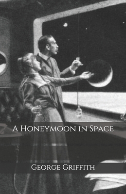 A Honeymoon in Space B08L5F81QT Book Cover