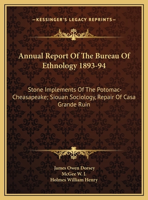 Annual Report Of The Bureau Of Ethnology 1893-9... 1169821545 Book Cover