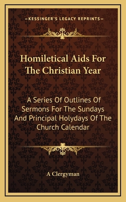 Homiletical AIDS for the Christian Year: A Seri... 1163649686 Book Cover