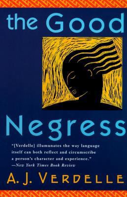 The Good Negress 0060976837 Book Cover