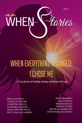 WHEN Stories Volume 2: When Everything Changed ... B0FQ3D4ZZ8 Book Cover