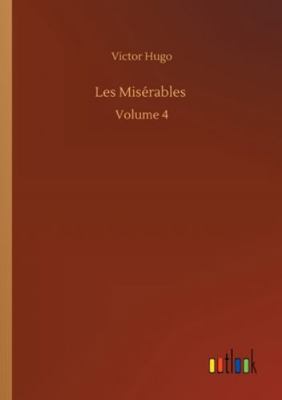 Les Misérables: Volume 4 375234444X Book Cover