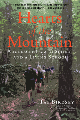 Hearts of the Mountain: Adolescents, a Teacher,... 1732854017 Book Cover