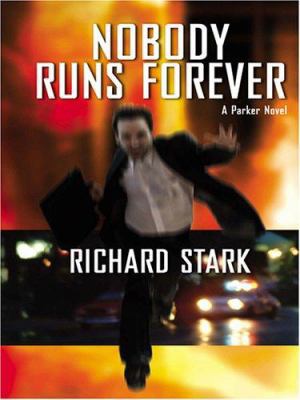 Nobody Runs Forever [Large Print] 0786272724 Book Cover