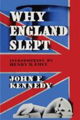 Why England Slept by John F. Kennedy 4871877671 Book Cover