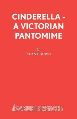 Cinderella - A Victorian Pantomime 057306475X Book Cover