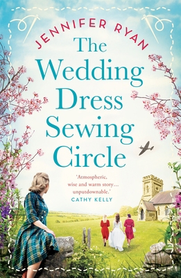 The Wedding Dress Sewing Circle: A heartwarming... 1529094321 Book Cover