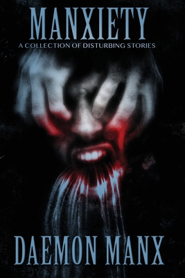 Manxiety B0BP4K1GLZ Book Cover