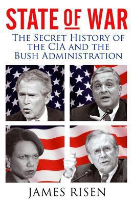 State of War: The Secret History of the CIA and... 0743275780 Book Cover