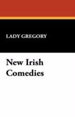 New Irish Comedies 1434463419 Book Cover