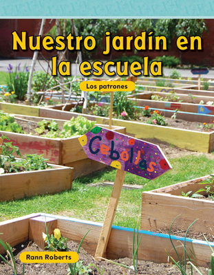 Nuestro Jardín En La Escuela [Spanish] 1433327449 Book Cover