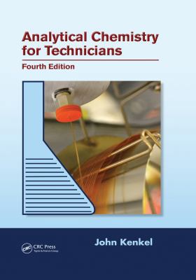 Analytical Chemistry for Technicians 1439881057 Book Cover