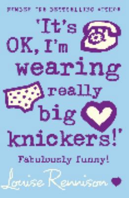 Its Ok, I'm Wearing Really Big Knickers!': Fabu... 0007218680 Book Cover