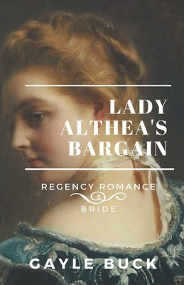 Lady Althea's Bargain B0BTPGRY7B Book Cover