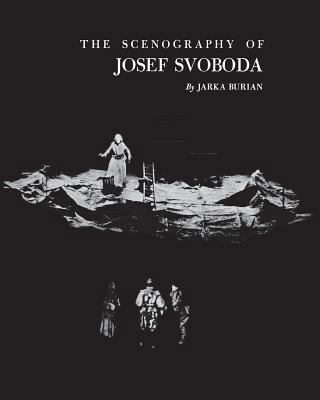 The Scenography of Josef Svoboda 0819560324 Book Cover