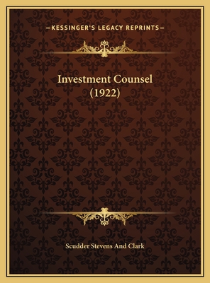 Investment Counsel (1922) 1169653111 Book Cover