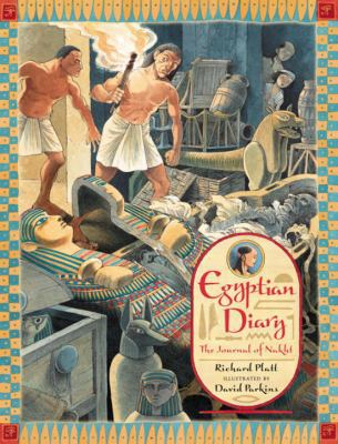 Egyptian Diary: The Journal of Nakht 0763627569 Book Cover