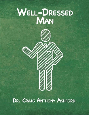 Well-Dressed Man 1637642288 Book Cover