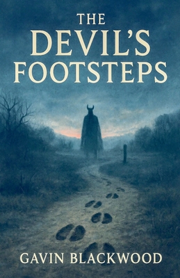 The Devil's Footsteps B0FWH2QWPV Book Cover
