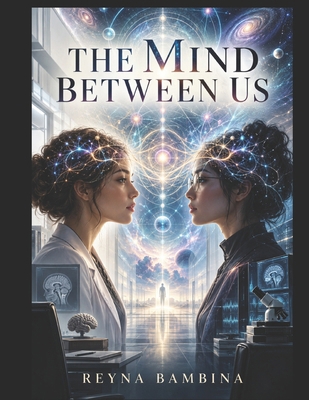 The Mind Between Us B0HJ1L1SVM Book Cover
