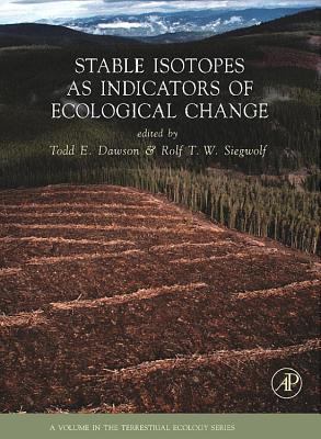 Stable Isotopes as Indicators of Ecological Change 1493301055 Book Cover