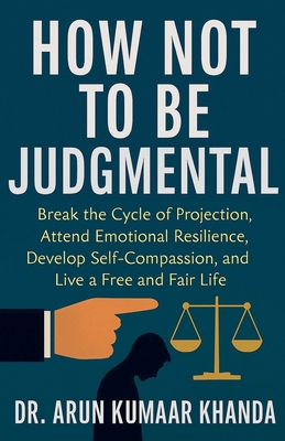 How Not to Be Judgmental B0G195P21T Book Cover