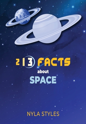213 Facts About Space 1915217075 Book Cover