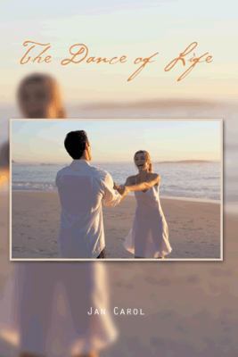 The Dance of Life 1468525549 Book Cover
