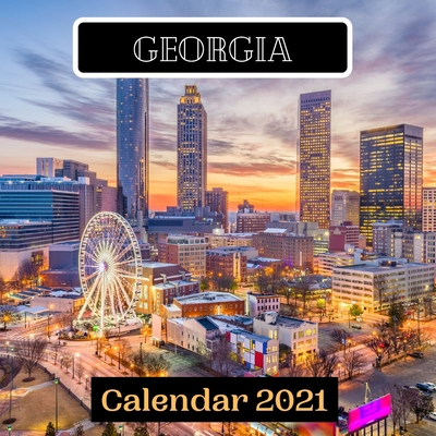 Paperback Georgia Calendar 2021 Book