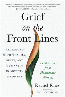 Grief on the Front Lines: Reckoning with Trauma... 1623176409 Book Cover