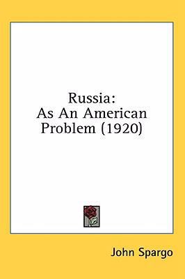 Russia: As An American Problem (1920) 1436594847 Book Cover