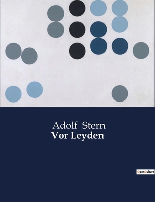 Vor Leyden: Ein Kampf um Freiheit und Glauben i... [German] B0BZM638XX Book Cover