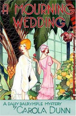 A Mourning Wedding (Daisy Dalrymple Mysteries, ... 0312326270 Book Cover