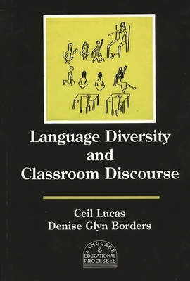 Language Diversity and Classroom Discourse 0893919691 Book Cover