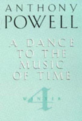 Dance To The Music Of Time, Winter 0749324147 Book Cover