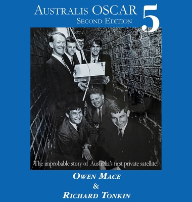 Australis Oscar 5: The Improbable Story of Aust... 1925612422 Book Cover