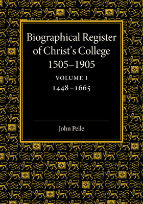 Biographical Register of Christ's College, 1505... 1107426049 Book Cover