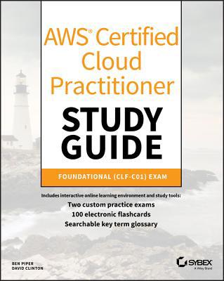 AWS Certified Cloud Practitioner Study Guide: C... 1119490707 Book Cover