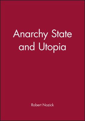 Anarchy State and Utopia 063119780X Book Cover