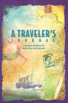 A Traveler's Journal: A Personal Notebook for T... 1561386979 Book Cover