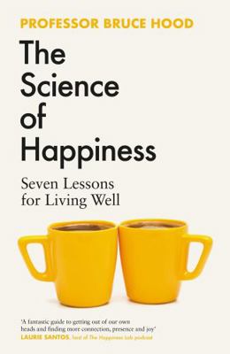 Science of Happiness 1398526371 Book Cover